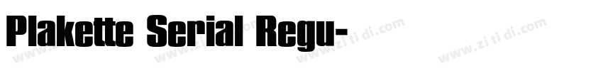 Plakette Serial Regu字体转换
